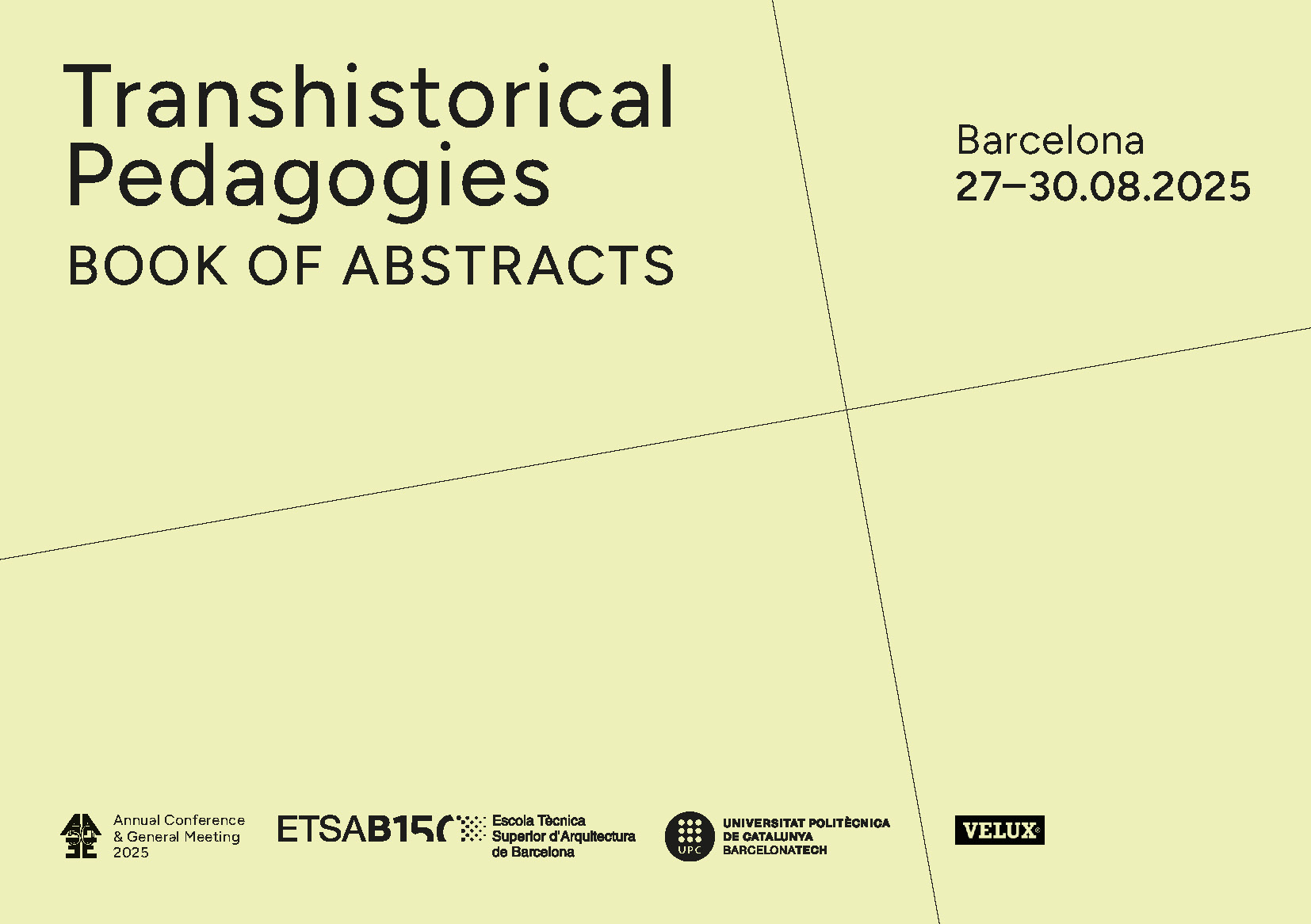 						View 2025: Transhistorical Pedagogies - EAAE Annual Conference 2025 - Book of Abstracts
					